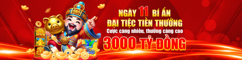 NGÀY 11 ĐẠI TIỆC TIỀN THƯỞNG